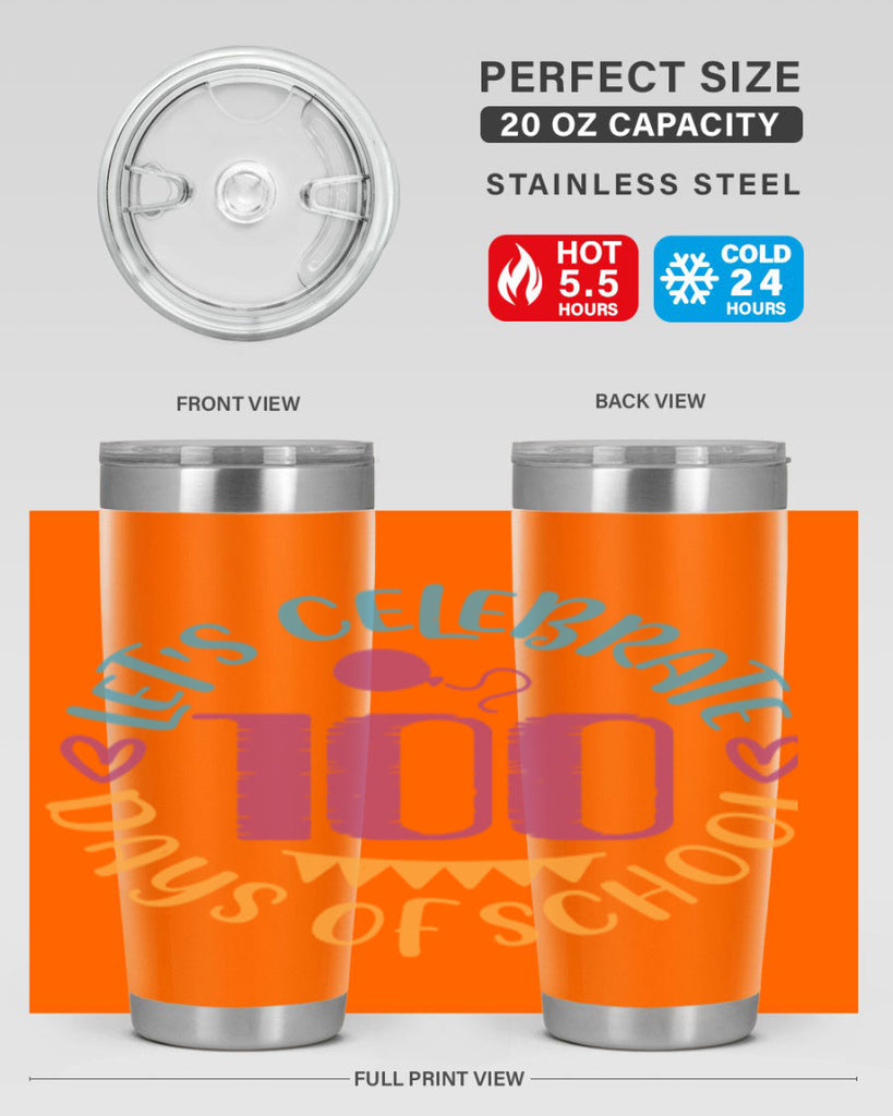 let's celebrate days of school_1 5#- 100 days of school- Tumbler