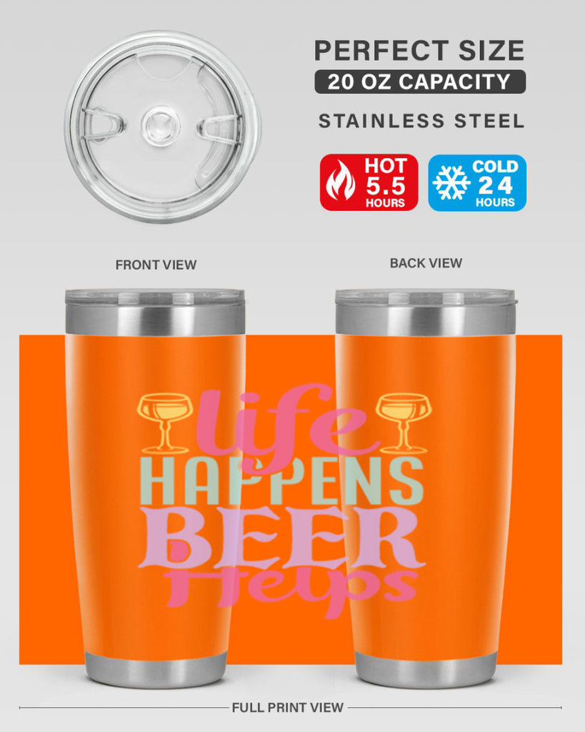 life happens beer helps 141#- beer- Tumbler