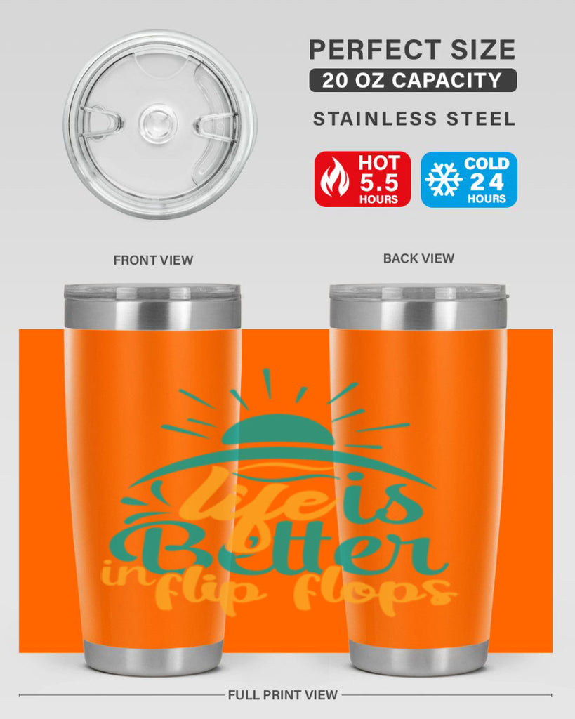 life is better in flip flops Style 89#- summer- Tumbler