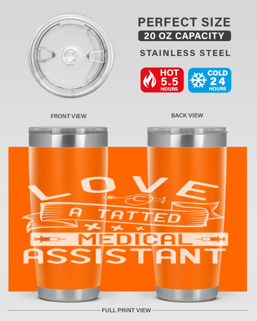 love a tatted medical assistant Style 37#- medical- tumbler