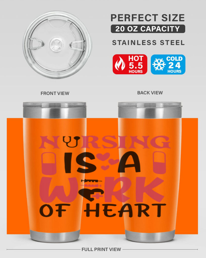 nursing is a work of heart Style Style 69#- nurse- tumbler