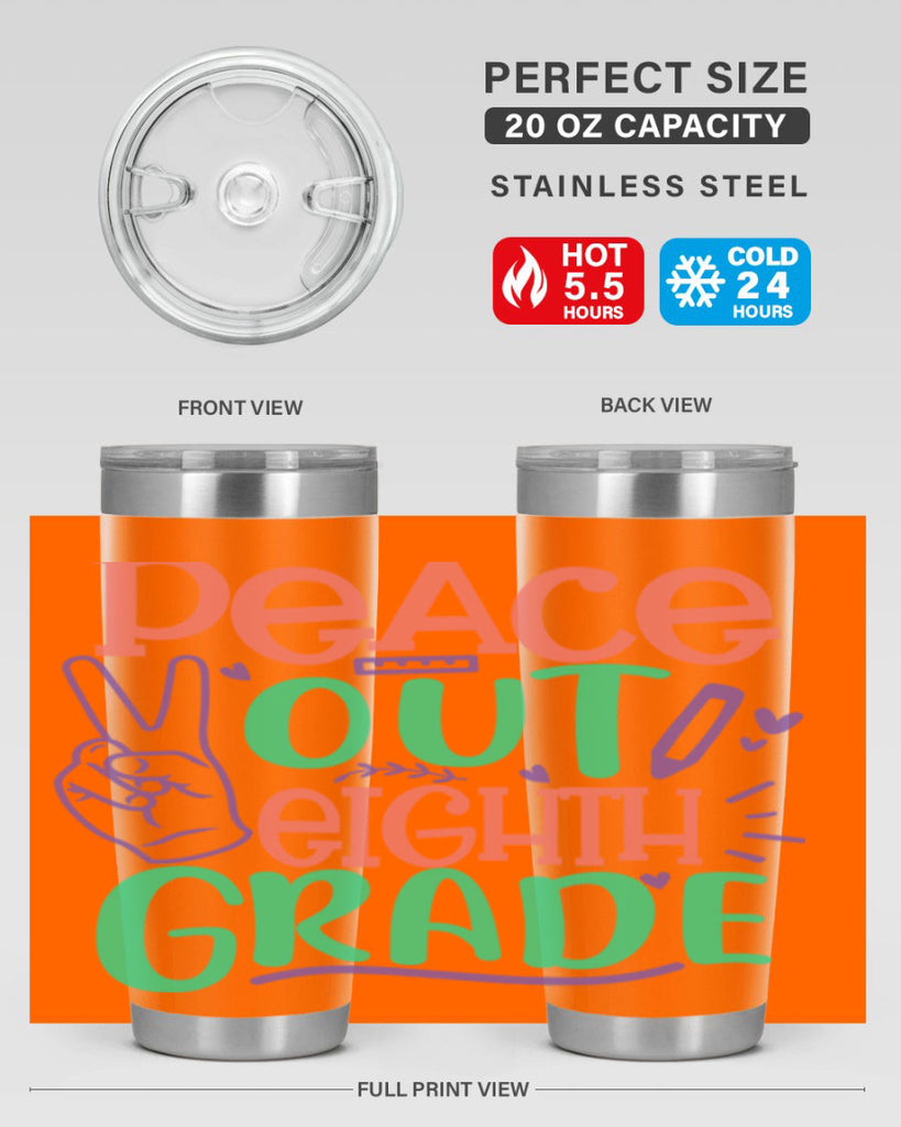 peace out 8th gradee 3#- 8th grade- Tumbler