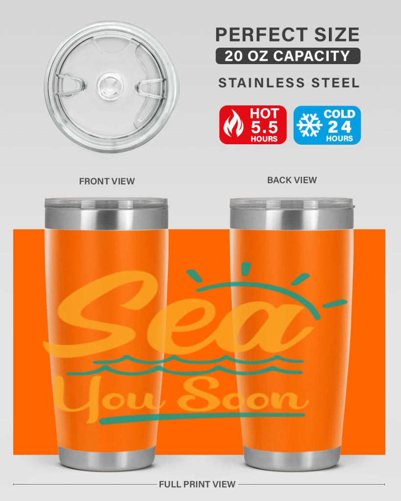 sea you soon Style 76#- summer- Tumbler