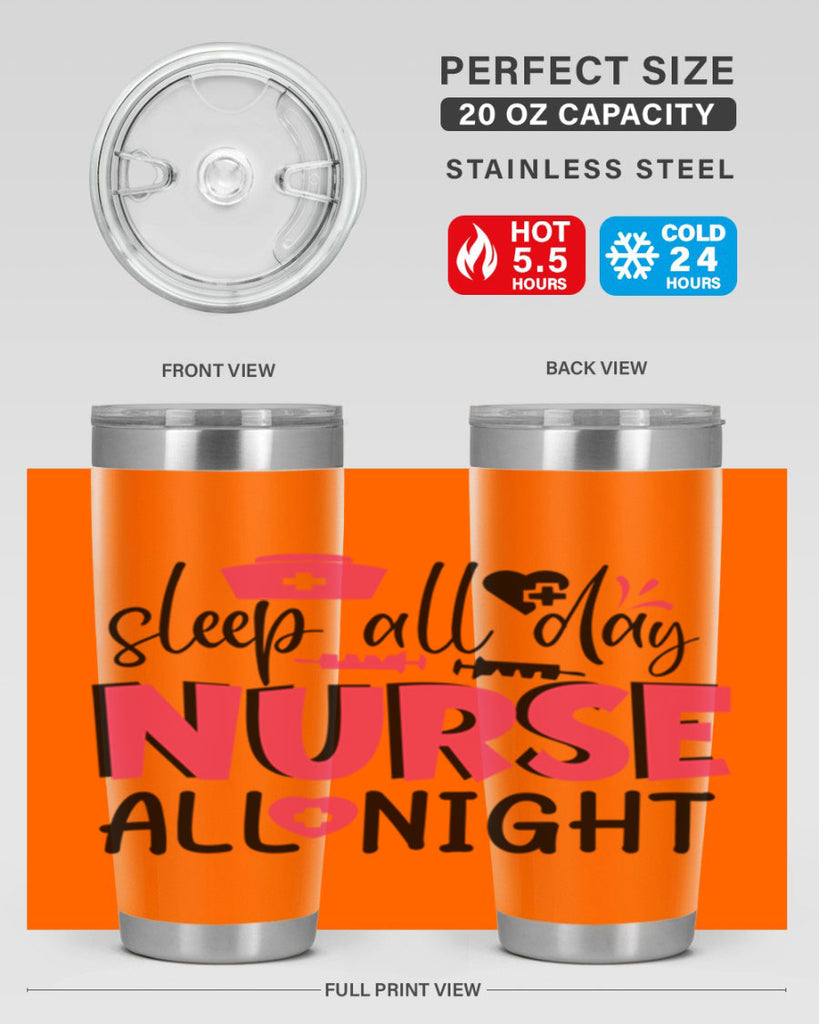 sleep all day nurse all night Style 350#- nurse- tumbler