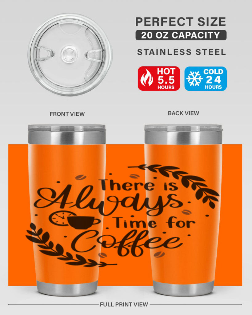 there is always time 21#- coffee- Tumbler
