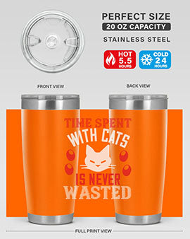 time spend with cat is never wasted Style 120#- cat- Tumbler
