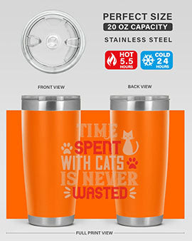 time spend with cat is never wasted Style 121#- cat- Tumbler