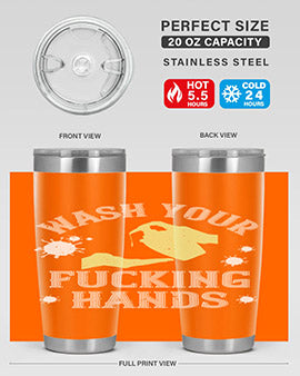 wash your fucking hands Style 16#- corona virus- Tumbler