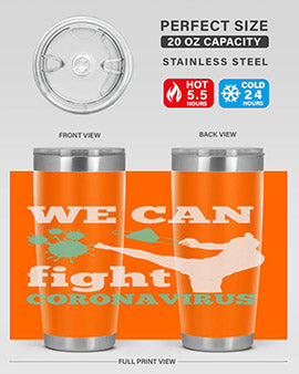 we can fight coronavirus Style 9#- corona virus- Tumbler