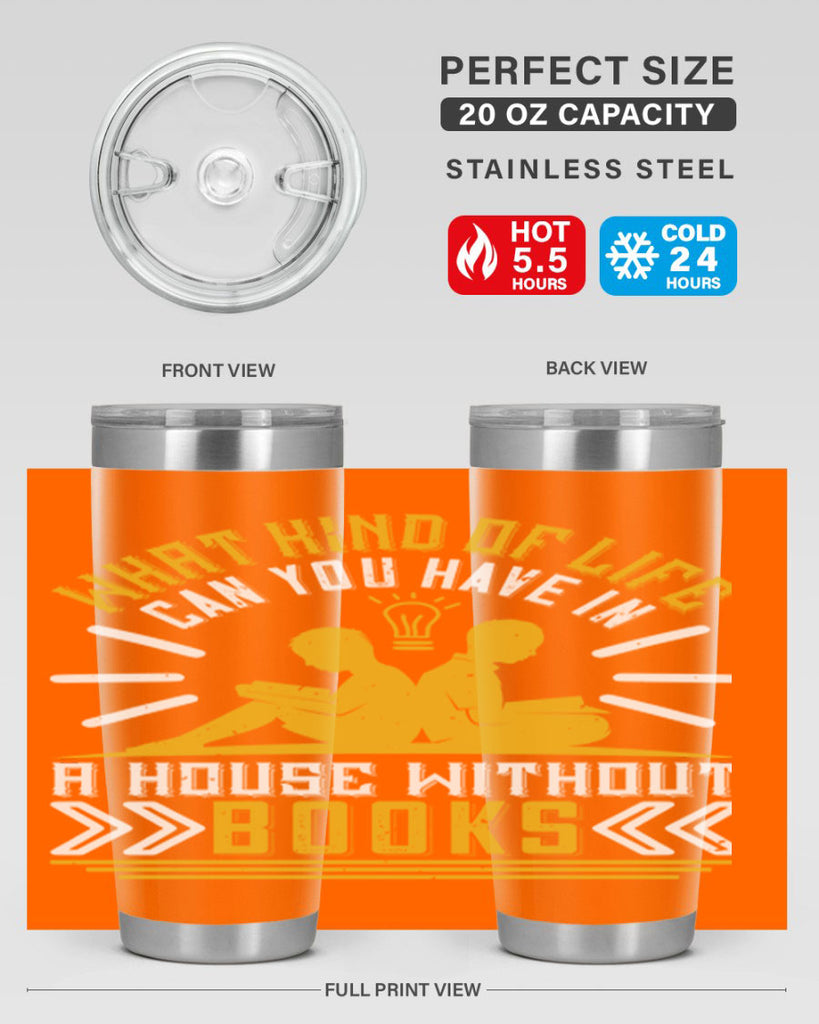 what kind of life can you have in a house without books 2#- reading- Tumbler