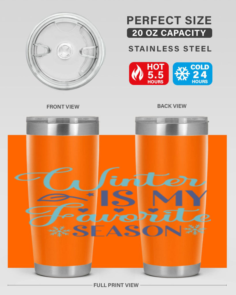 winter is my favorite season 511#- winter- Tumbler