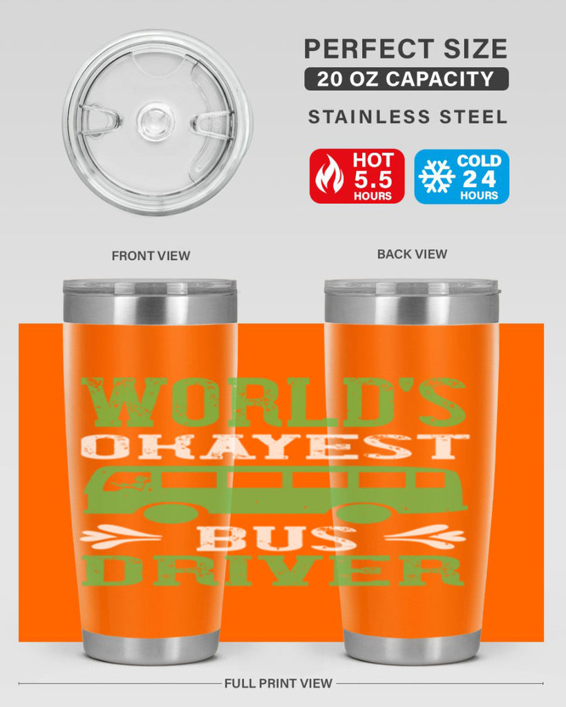 world’s okayest bus driver Style 3#- bus driver- tumbler