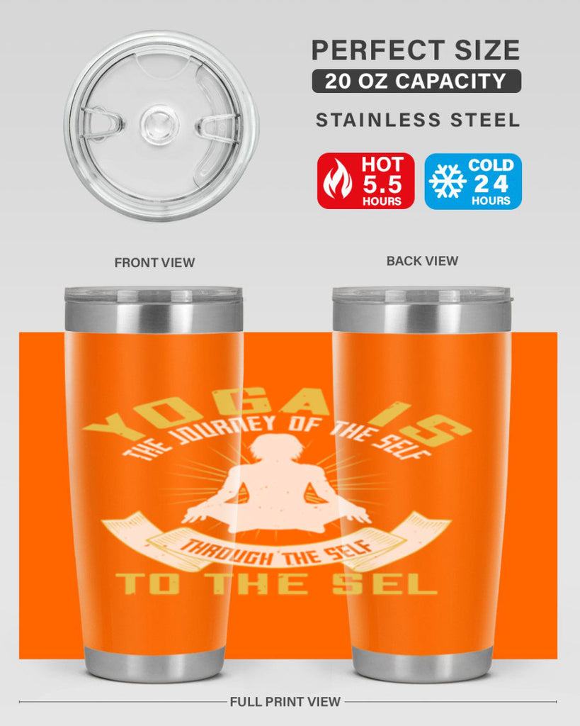 yoga is the journey of the self through the self to the sel 20#- yoga- Tumbler