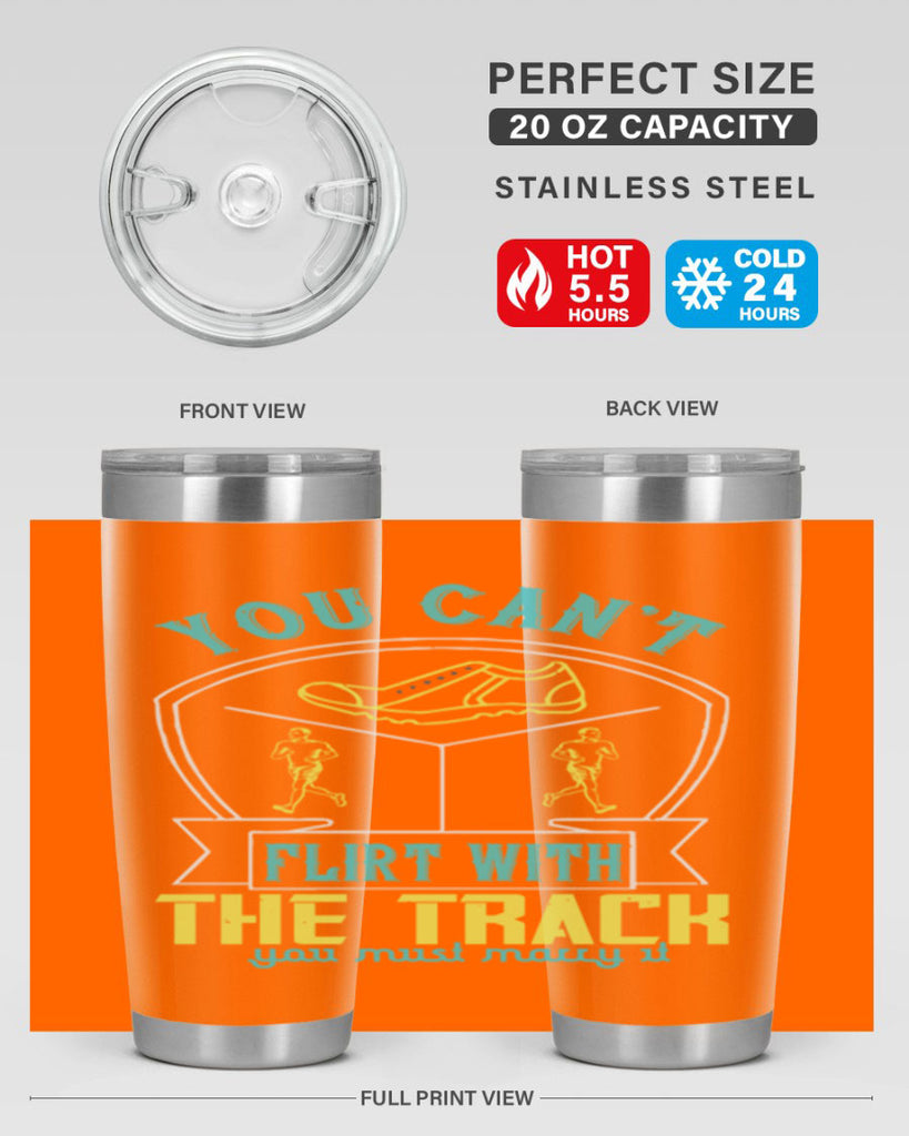 you can’t flirt with the track you must marry it 2#- running- Tumbler