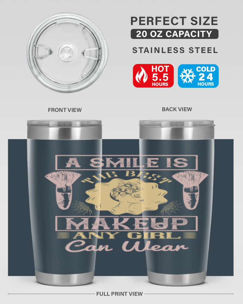 A smile is the best makeup any girl can wear Style 205#- make up- Tumbler
