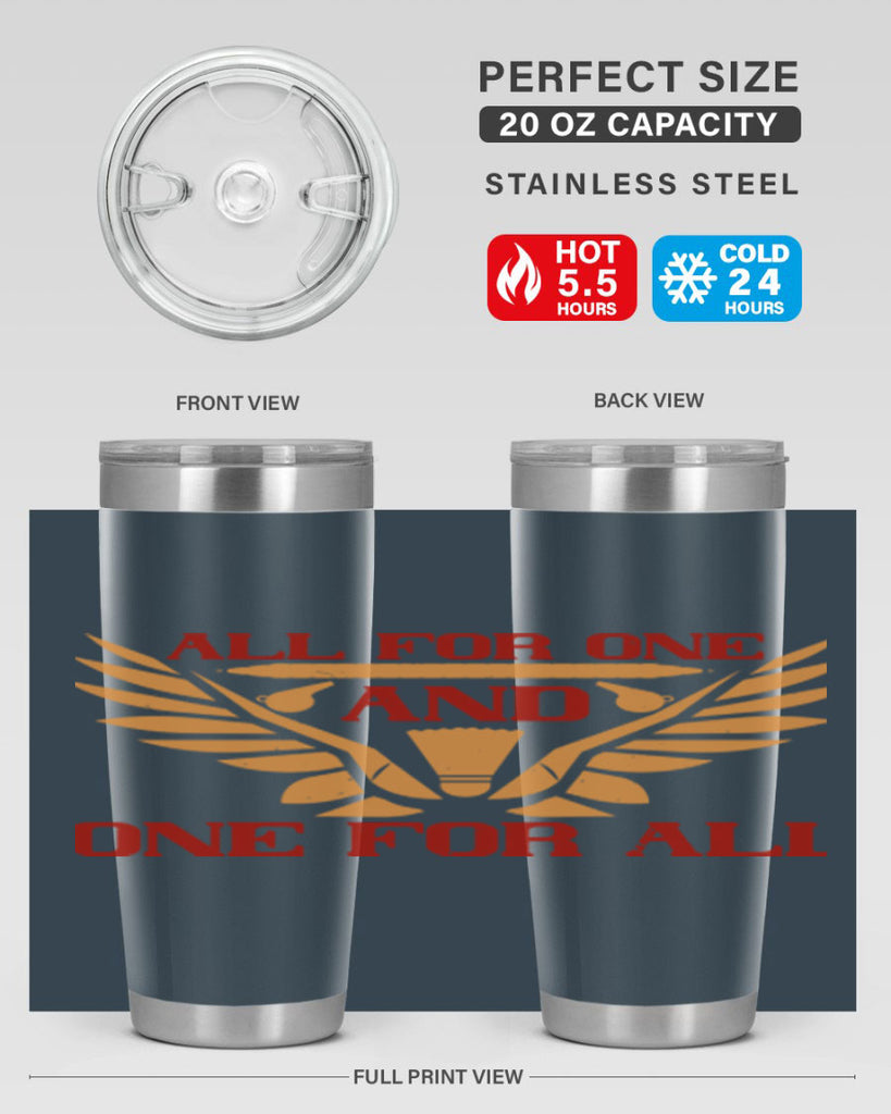 All for one and one for all 2360#- badminton- Tumbler