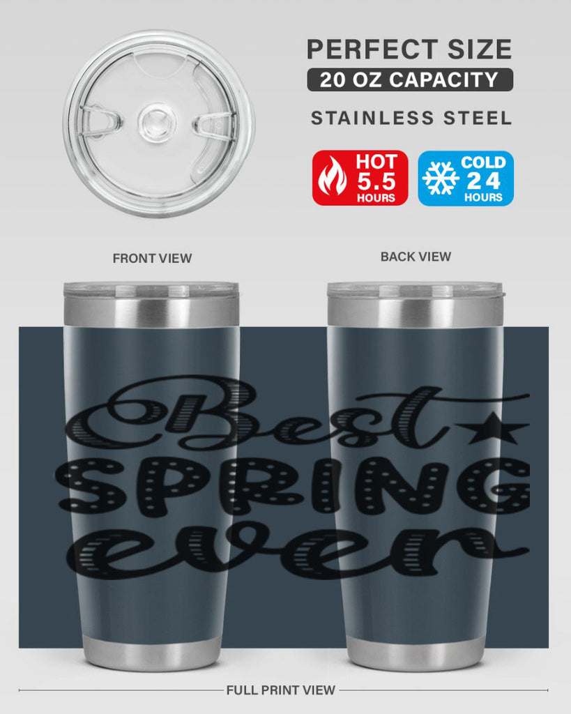 Best Spring Ever 33#- spring- Tumbler