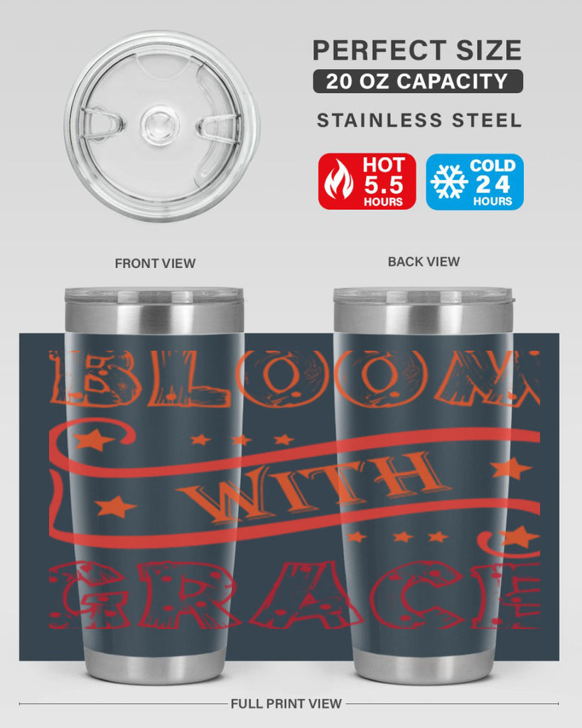 Bloom with grace  89#- spring- Tumbler