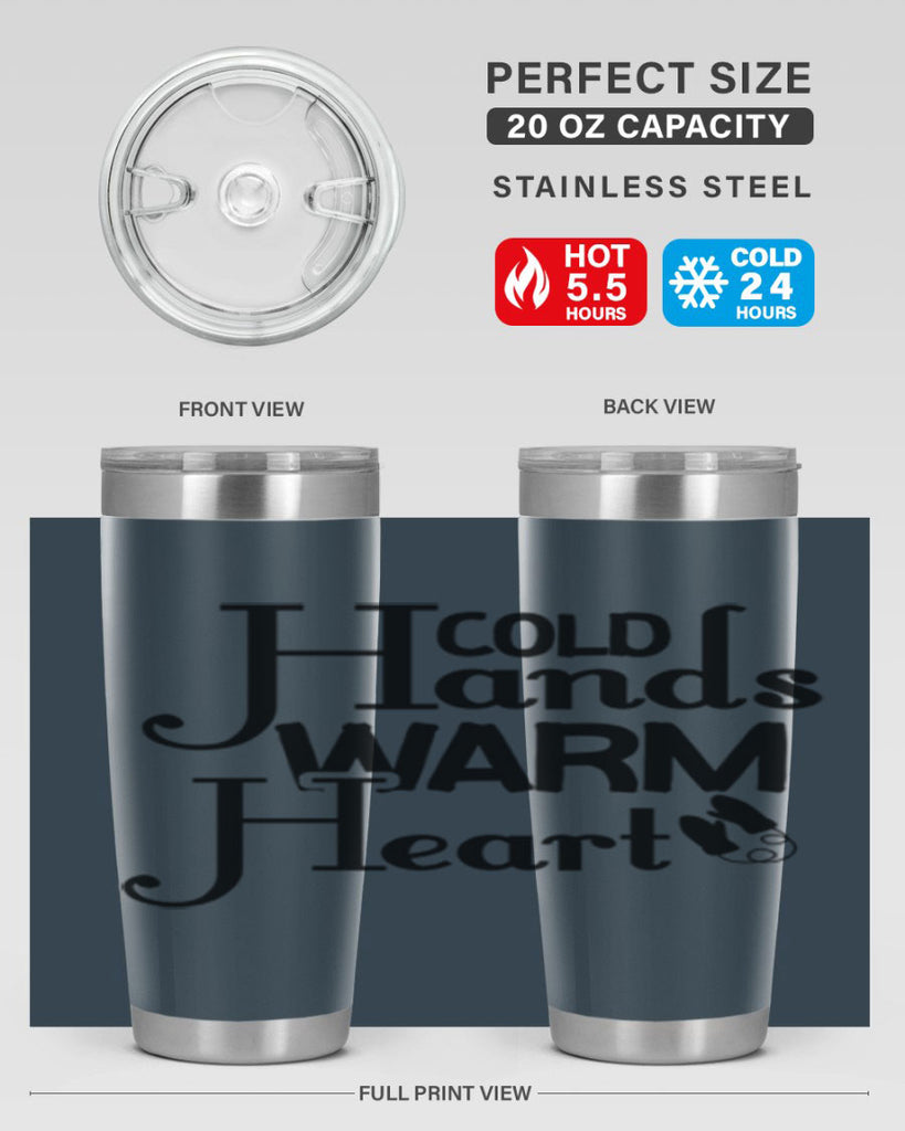 Cold Hands Warm Heart 48#- winter- Tumbler