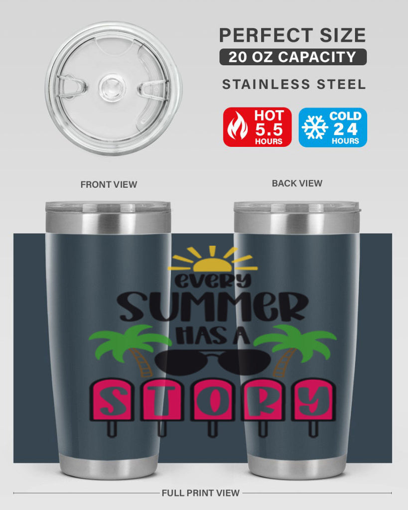 Every Summer Has A Story Style 46#- summer- Tumbler