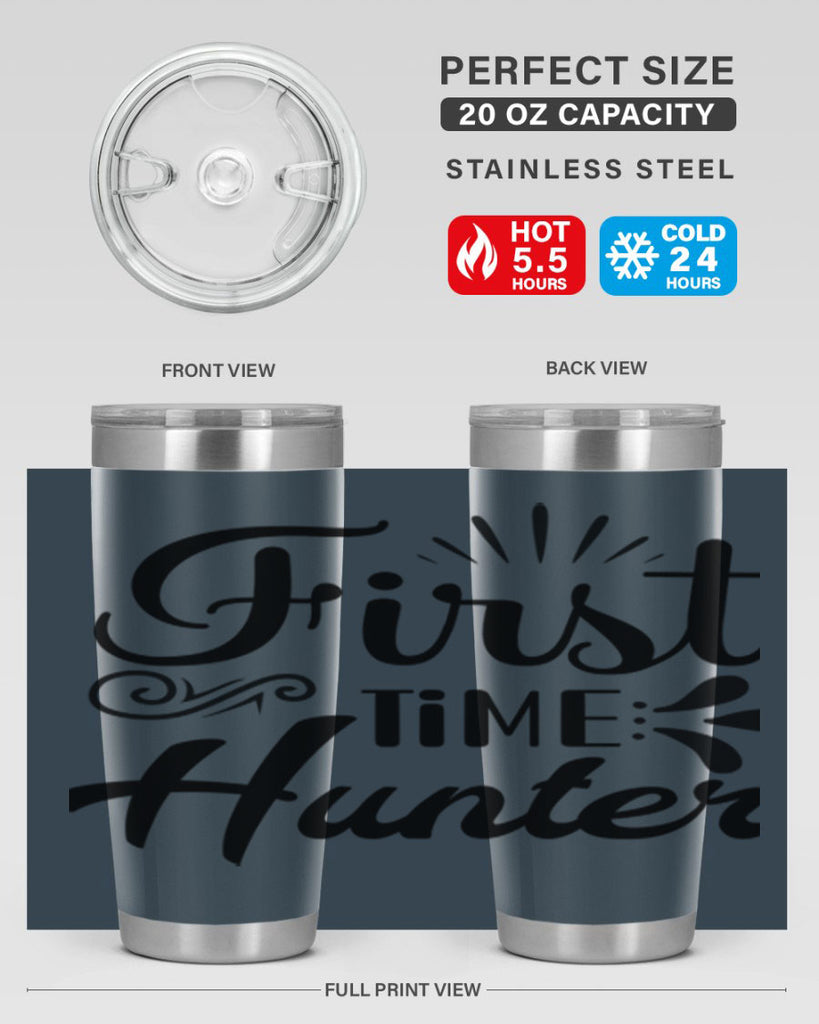 First Time Hunter  140#- spring- Tumbler