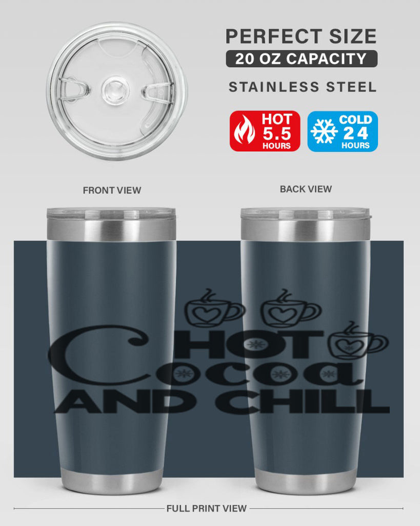 Hot Cocoa and Chill 205#- winter- Tumbler