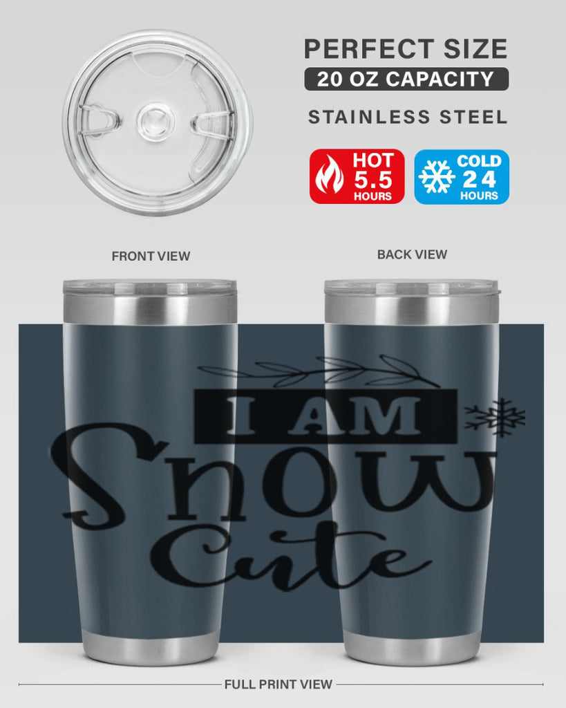 I Am Snow Cute 220#- winter- Tumbler