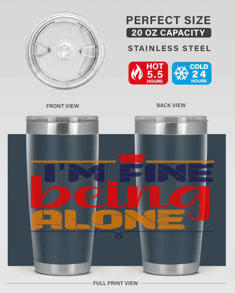Im fine being alone 36#- chess- Tumbler