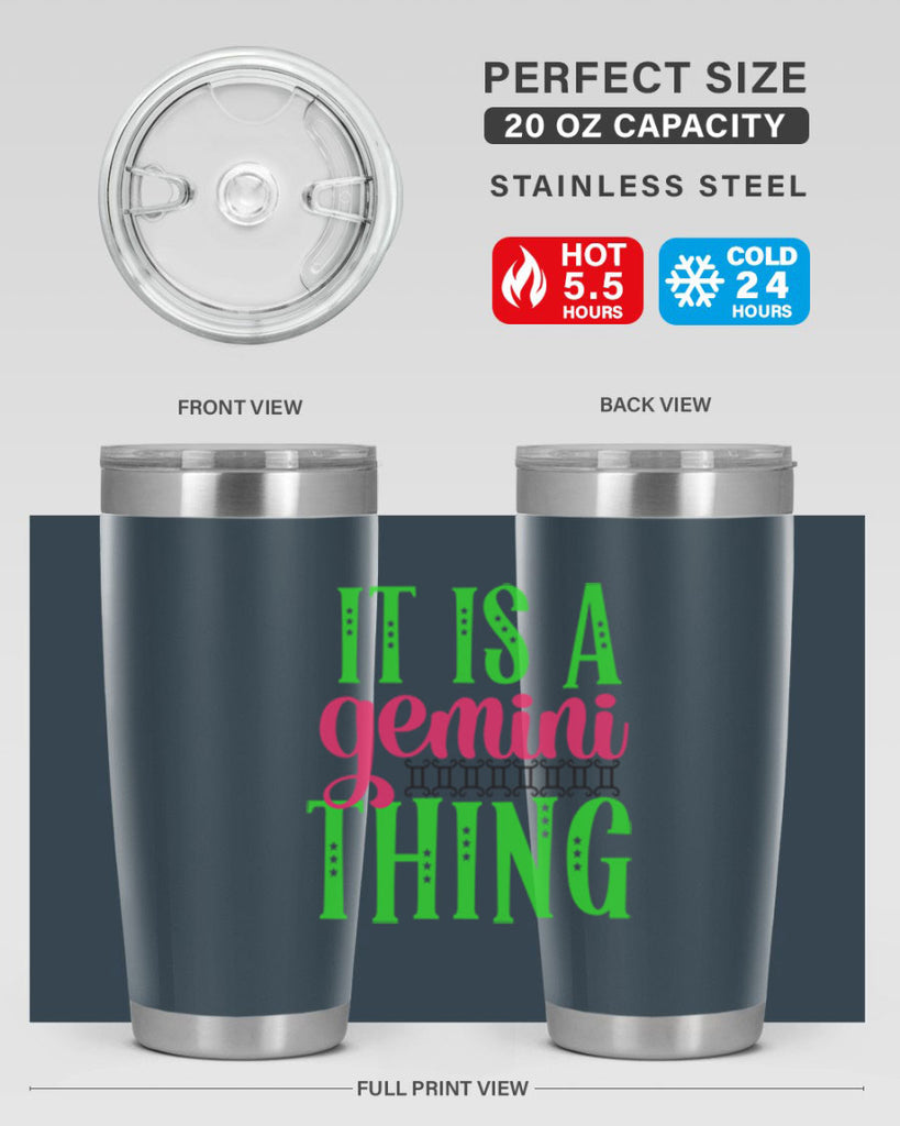 It is a gemini thing 254#- zodiac- Tumbler