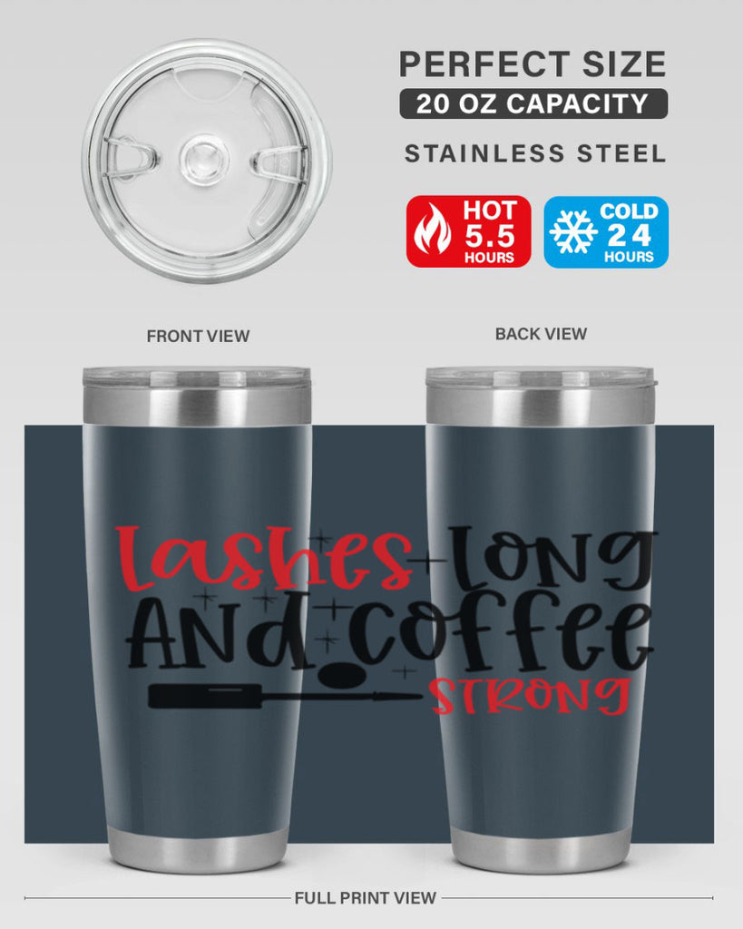 Lashes Long And Coffee Strong Style 232#- make up- Tumbler