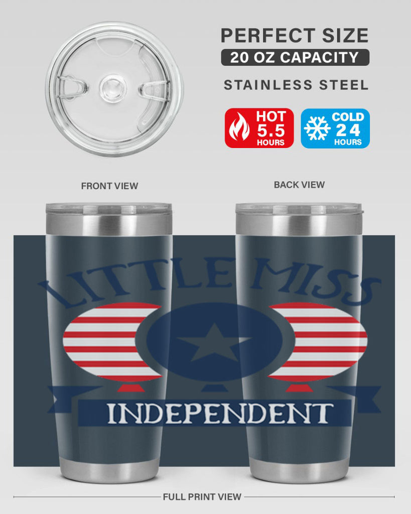Little miss independent Style 80#- Fourt Of July- Tumbler