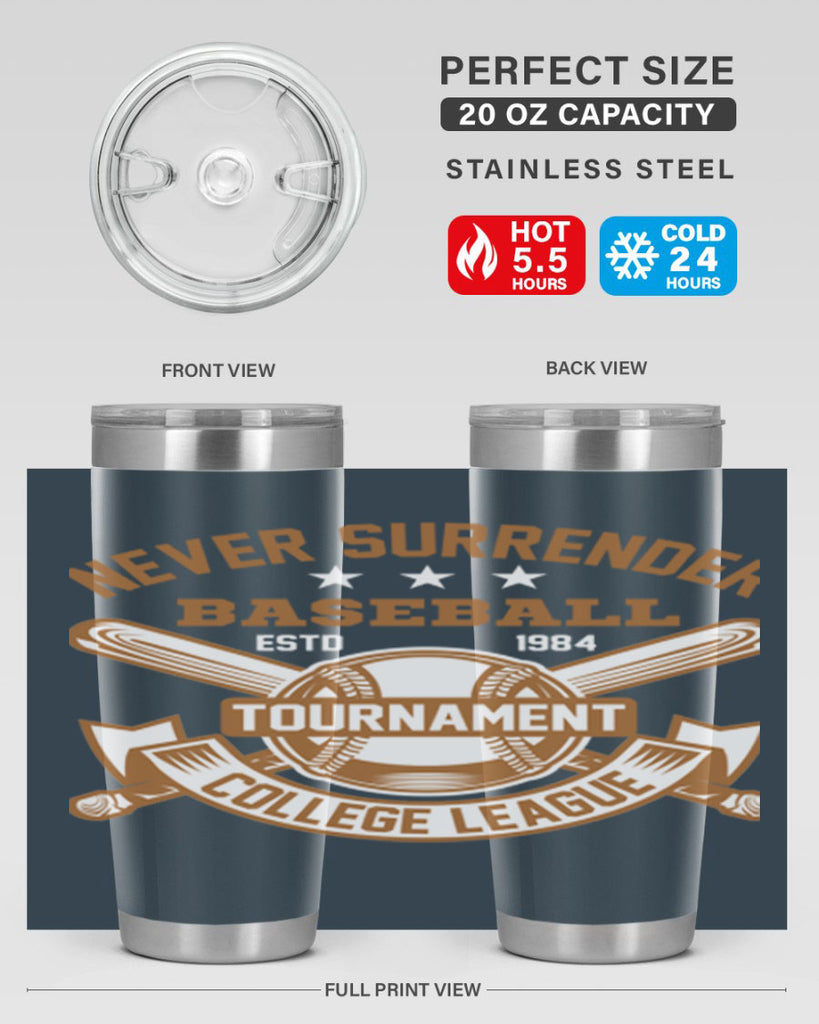 Never 624#- baseball- Tumbler