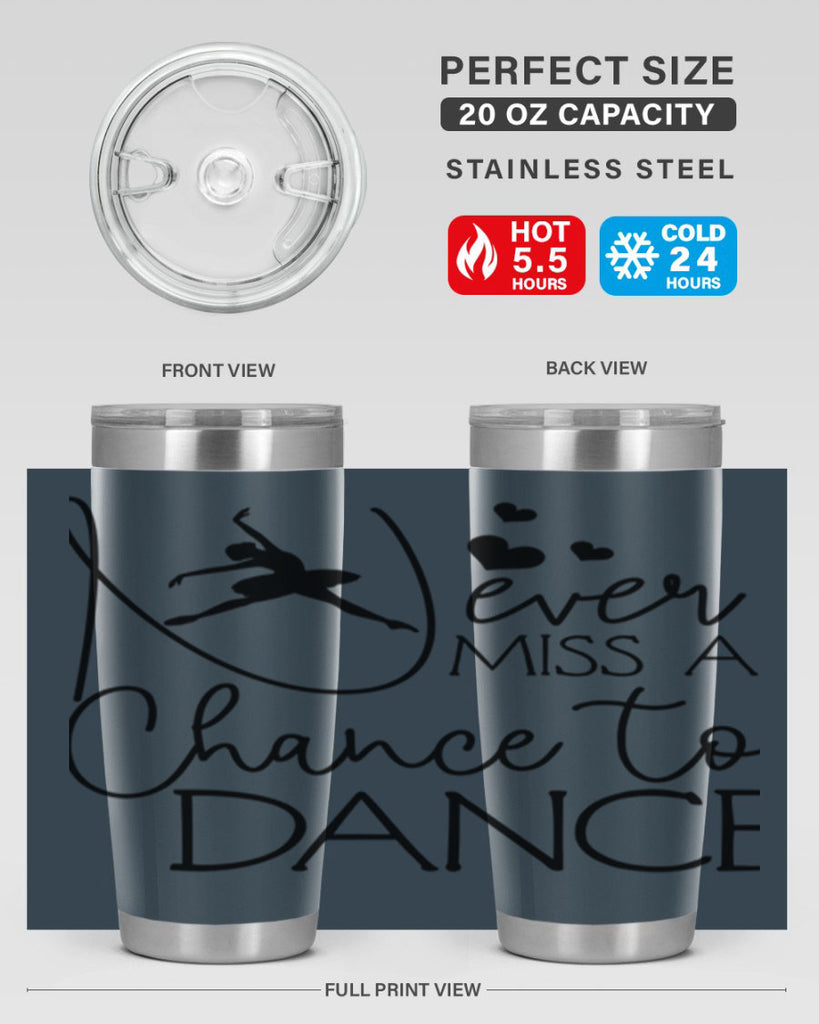 Never Miss a Chance to Dance 62#- ballet- Tumbler