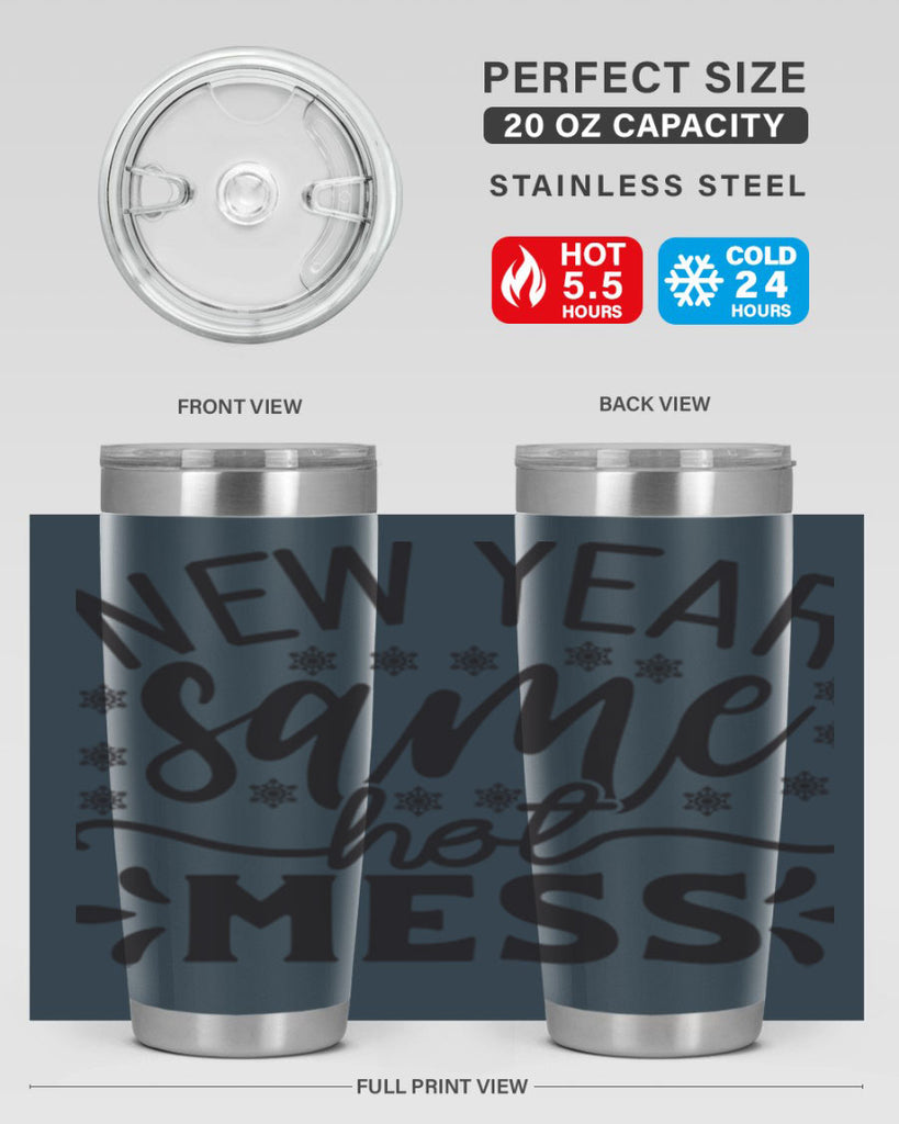 New year same hot mess 326#- winter- Tumbler
