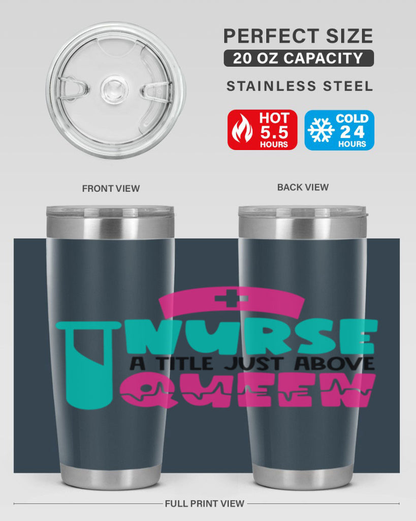 Nurse A Little Just Above Queen Style Style 121#- nurse- tumbler