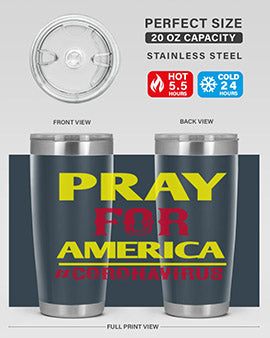 Pray For America Style 8#- corona virus- Tumbler