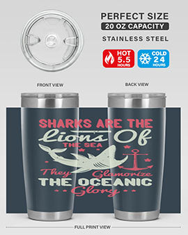 Sharks are the lions of the seaThey glamorize the oceanic glory Style 28#- shark  fish- Tumbler