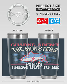Sharks aren’t the monsters we make them out to be Style 24#- shark  fish- Tumbler