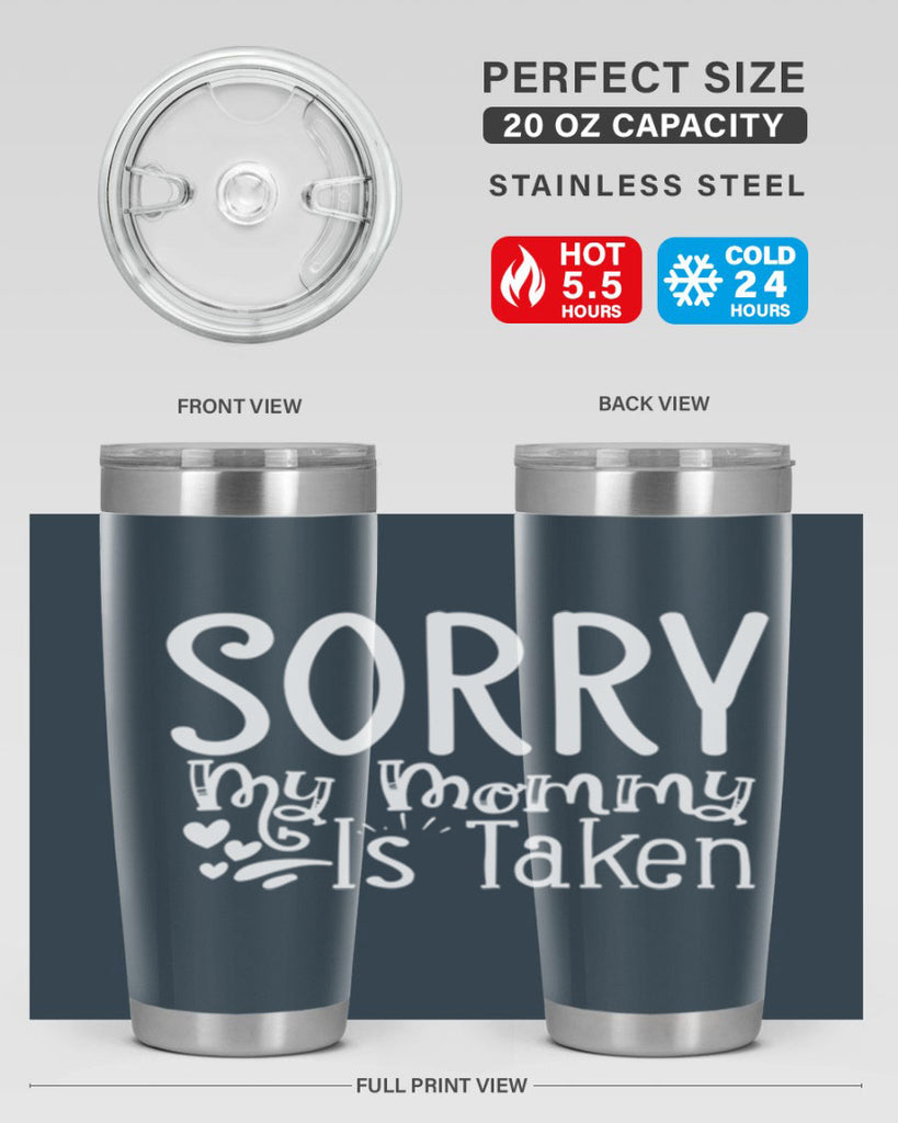 Sorry My Mommy Is Taken Style 8#- aunt- Tumbler