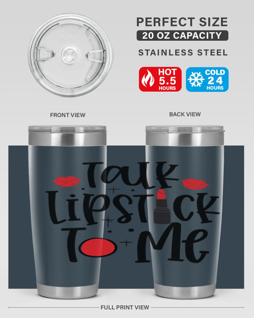 Talk Lipstick To Me Style 218#- make up- Tumbler