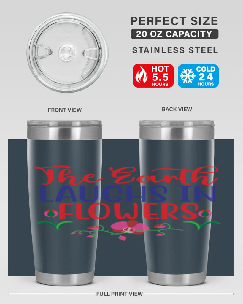 The Earth Laughs In Flowers 534#- spring- Tumbler