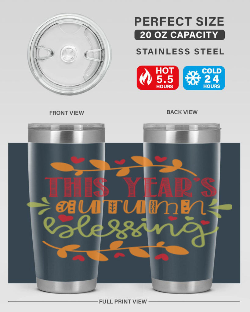 This Years Autumn Blessing 615#- fall- Tumbler
