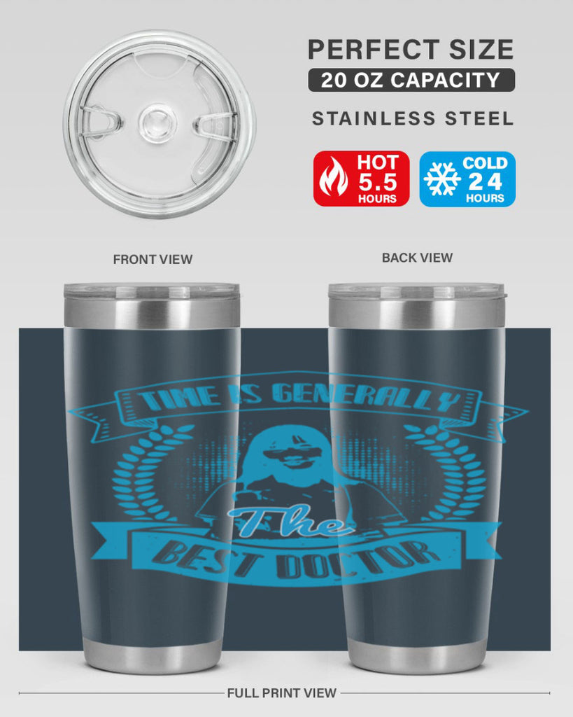 Time is generally the best doctor Style 12#- medical- tumbler