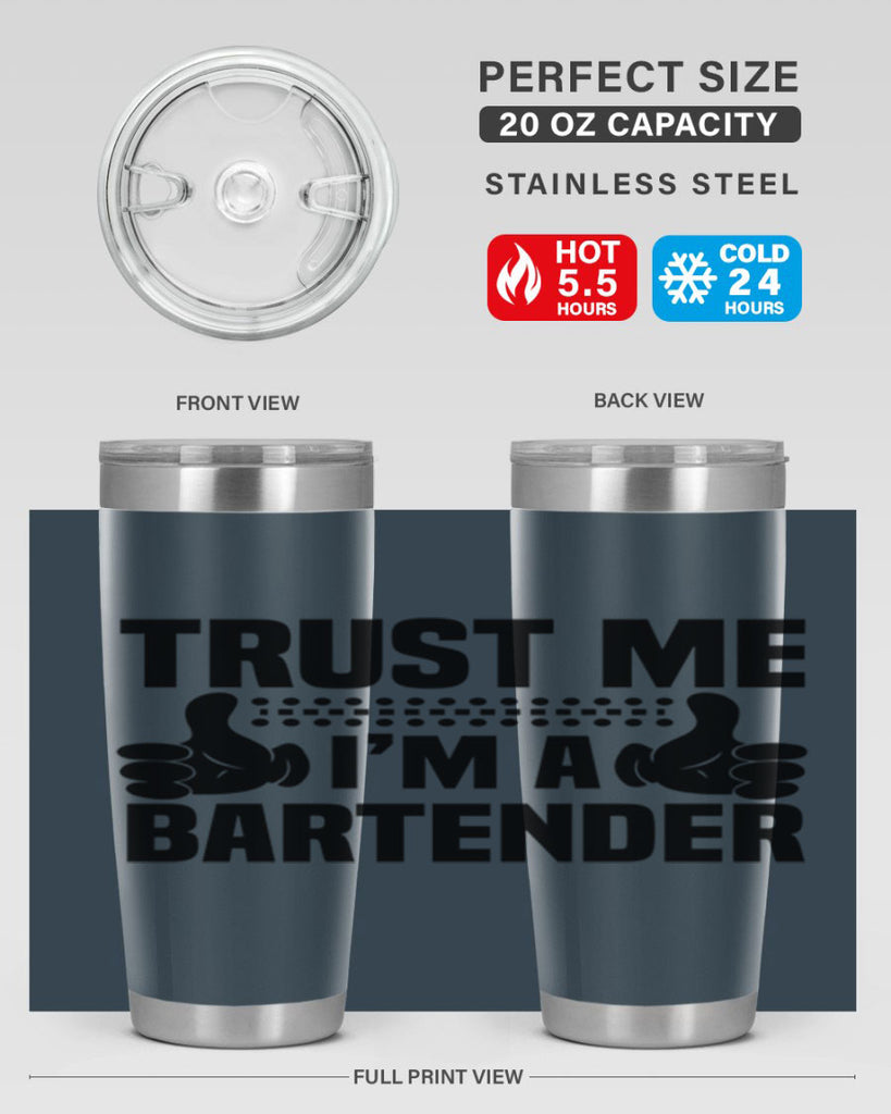 Trust me Style 11#- bartender- tumbler