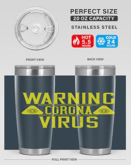 Warning Corona Virus Style 17#- corona virus- Tumbler