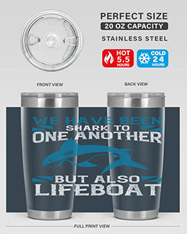 We have been shark to one another but also lifeboat Style 6#- shark  fish- Tumbler
