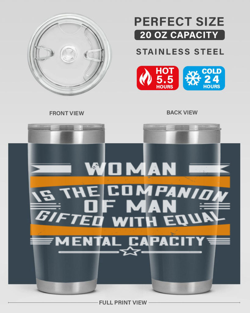 Woman is the companion of man gifted with equal mental capacity Style 15#- womens day- Tumbler