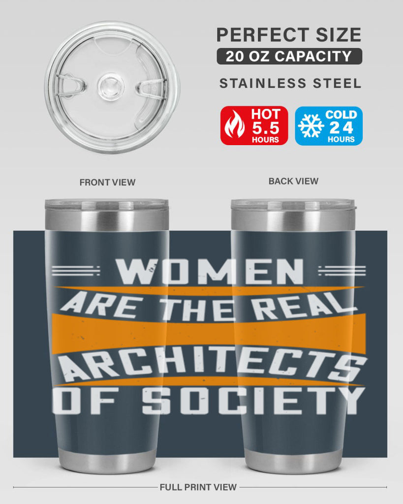Women are the real architects Style 5#- womens day- Tumbler