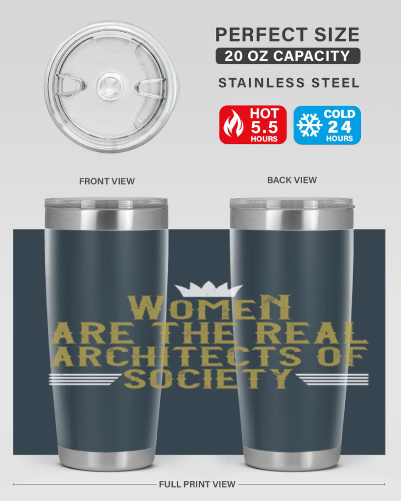 Women are the real architects of Style 7#- womens day- Tumbler