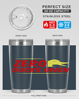 Zero ducks given Style 5#- duck- Tumbler
